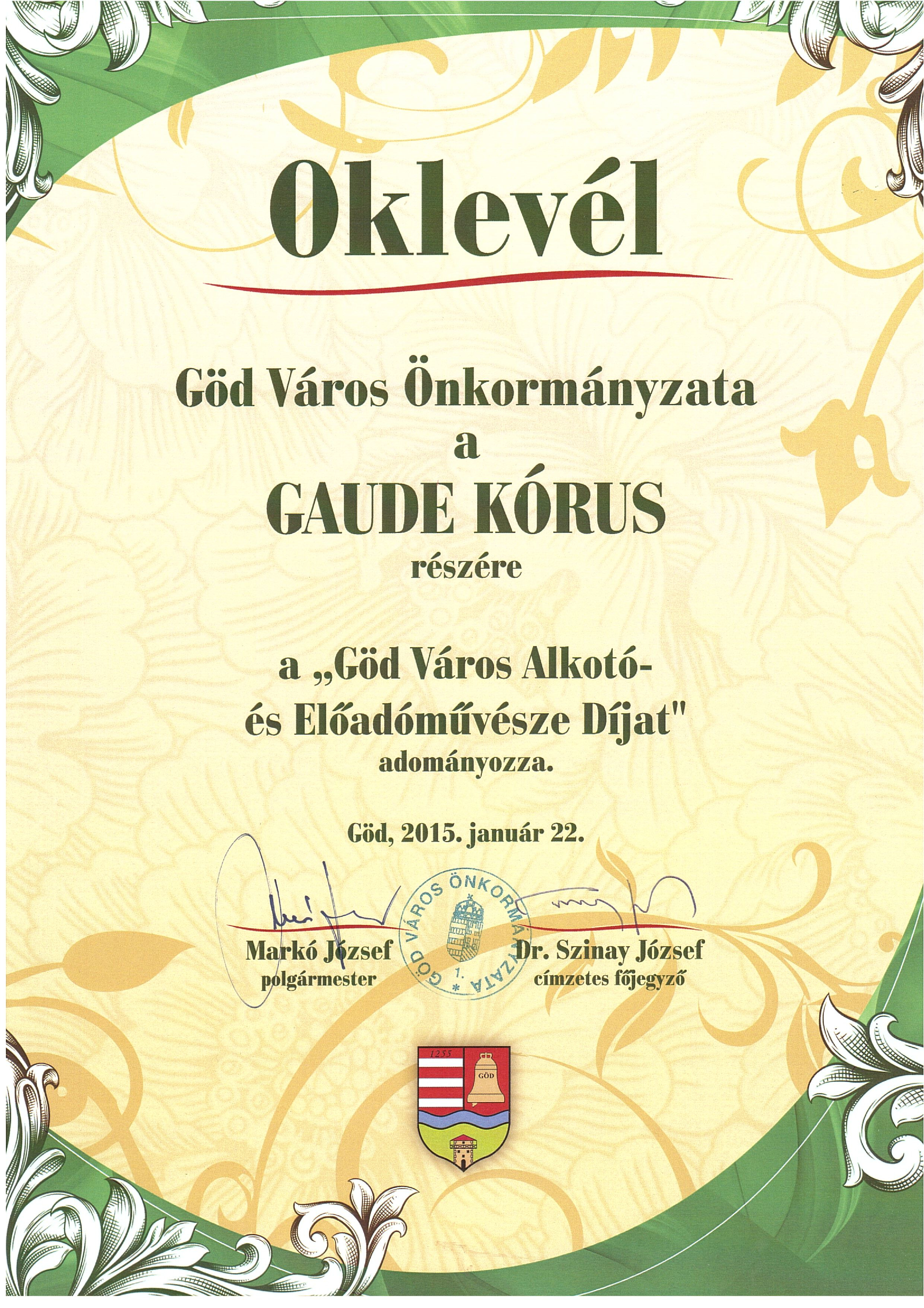 Az első ilyen kitüntetést a Gaude Kórus kapta!